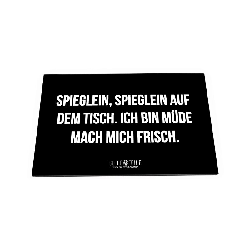 Geile Teile - Ziehbrettchen Acryl - Spieglein, Spieglein - 22 x 14cm